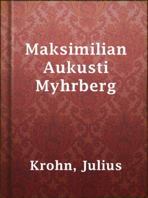 cover image of Maksimilian Aukusti Myhrberg